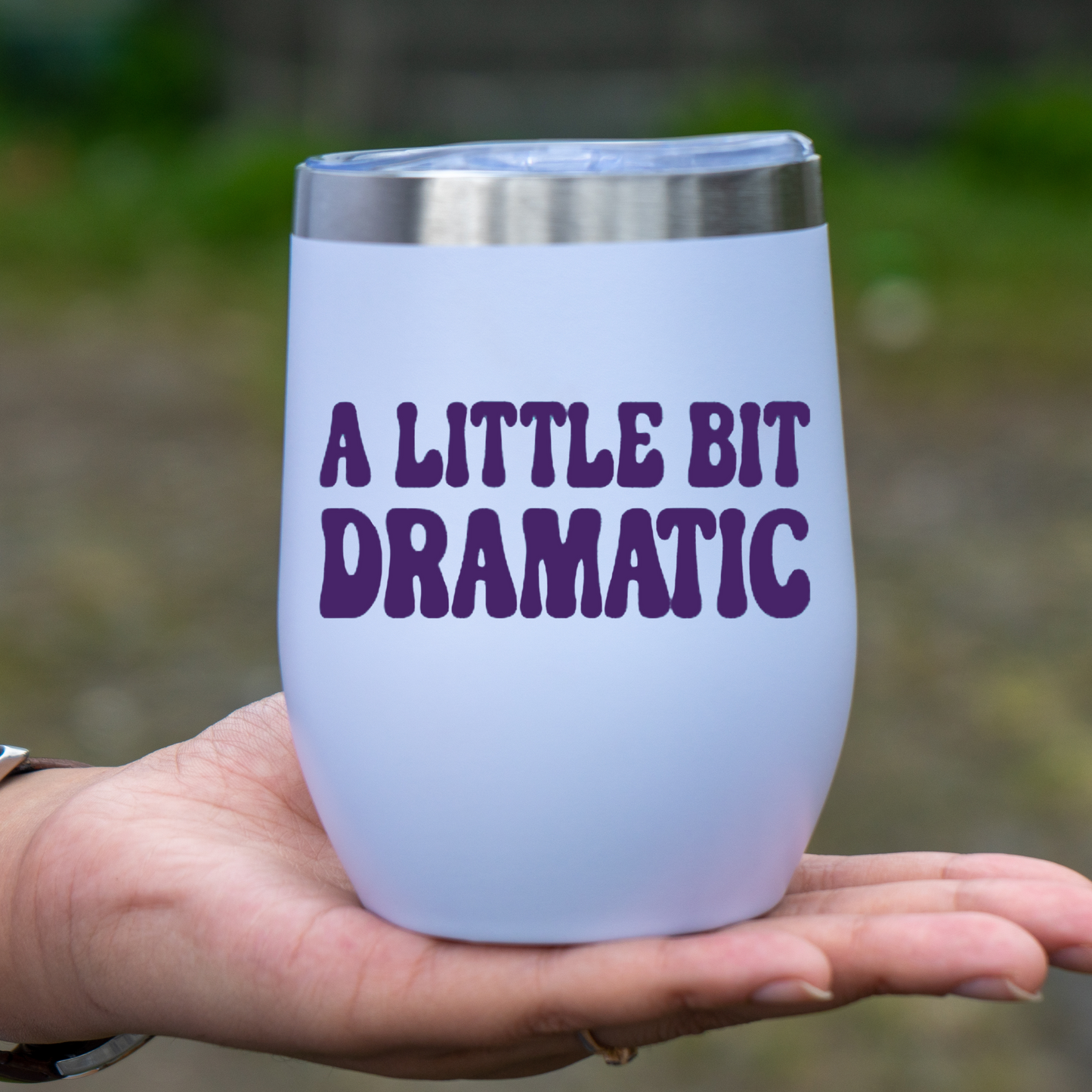 A Little Bit Dramatic Vinyl Decal