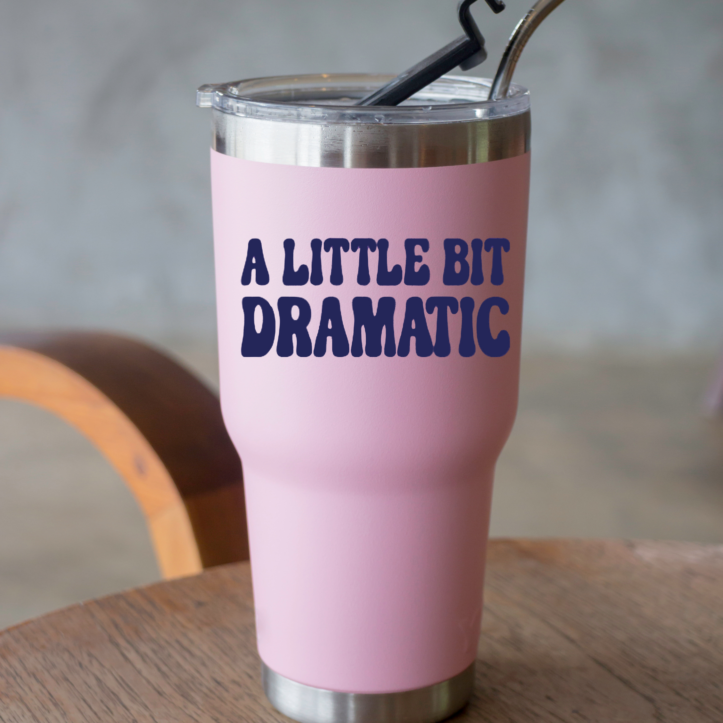 A Little Bit Dramatic Vinyl Decal