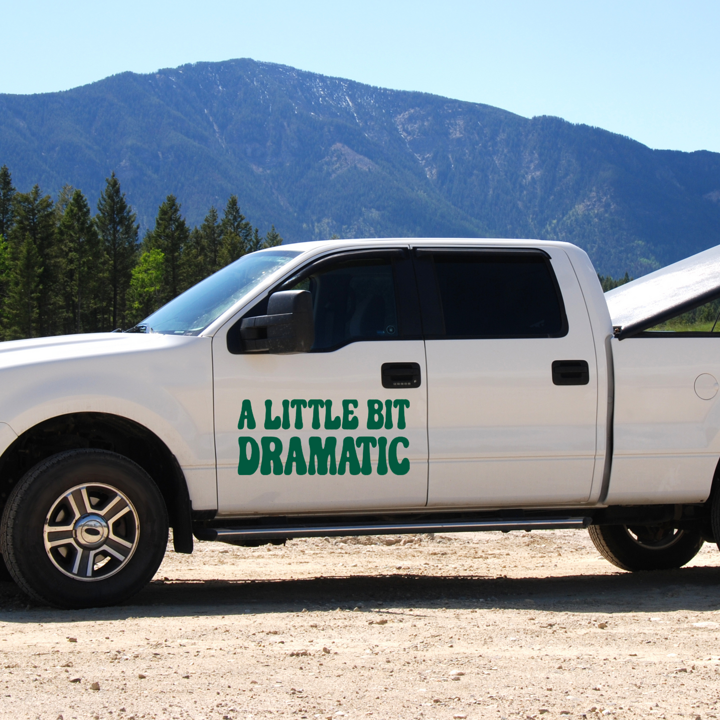 A Little Bit Dramatic Vinyl Decal
