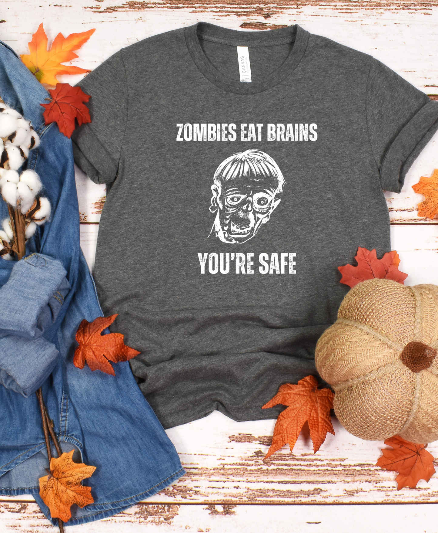 Zombies Eat Brains, You're Safe Sarcastic Halloween Tee, Funny Unisex T-Shirt