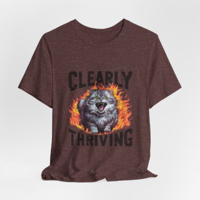 Clearly Thriving Cat Lover Tee, Funny Cat Shirt, Angry Cat T-shirt, Cat Lady Gift